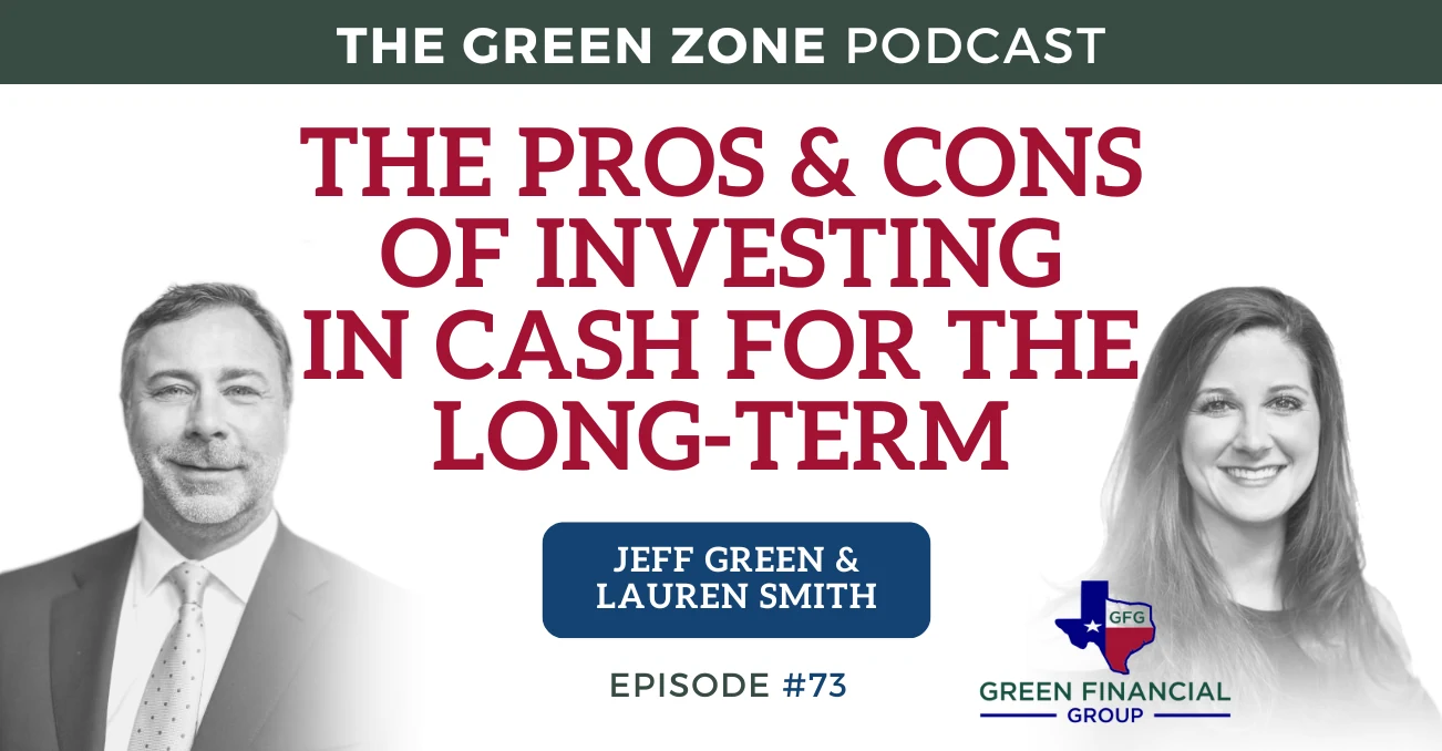 The Pros & Cons of Investing in Cash for the Long-Term (Ep. 73)