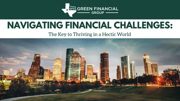 Navigating Financial Challenges: The Key to Thriving in a Hectic World