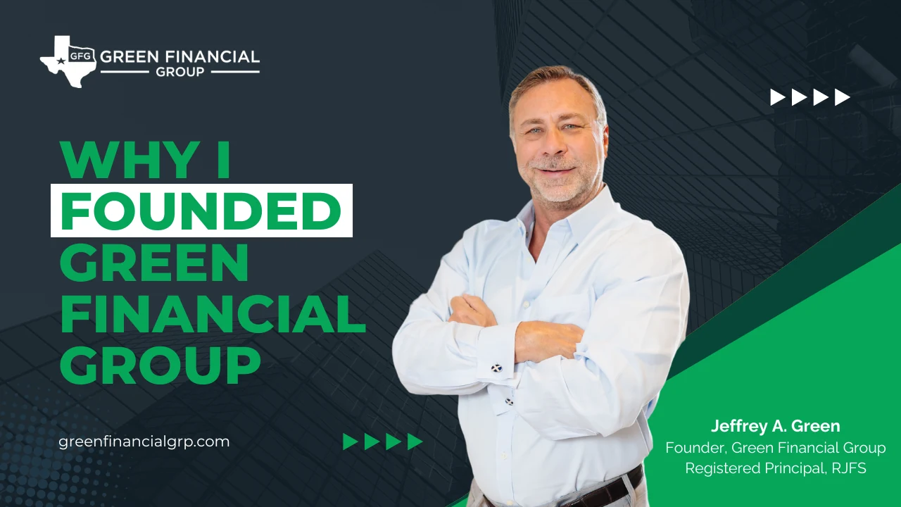 Why I Founded Green Financial Group