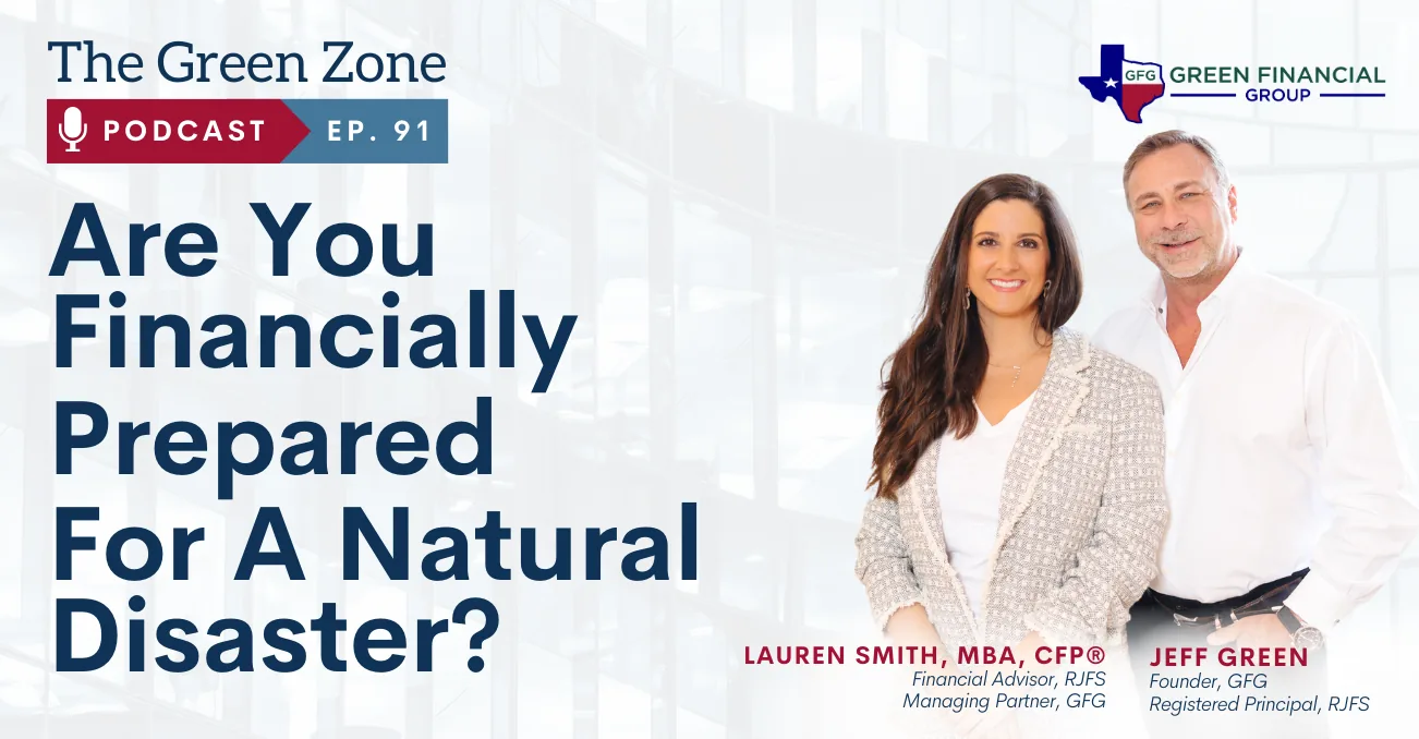 Are You Financially Prepared For A Natural Disaster? (Ep. 91)