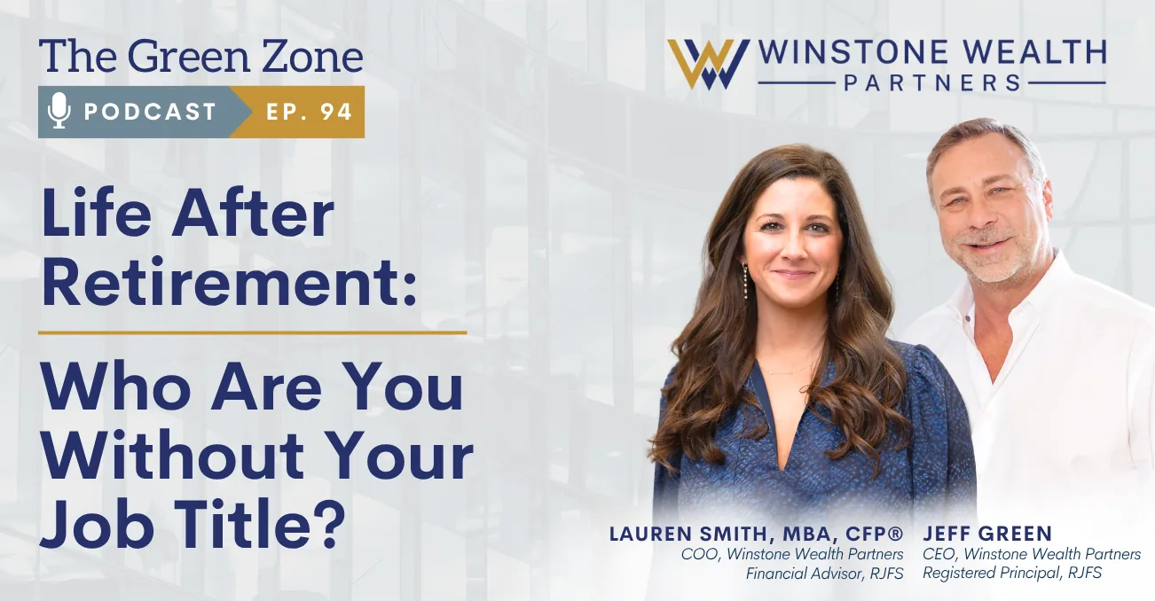 Life After Retirement: Who Are You Without Your Job Title? (Ep. 94)