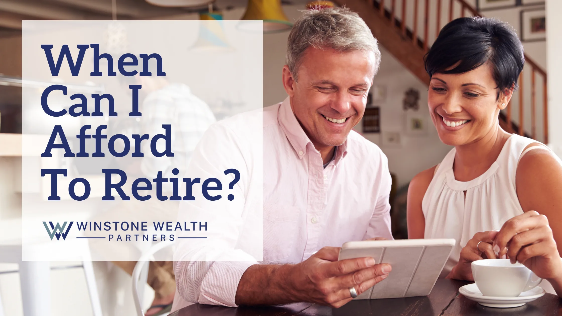 When Can I Afford to Retire?