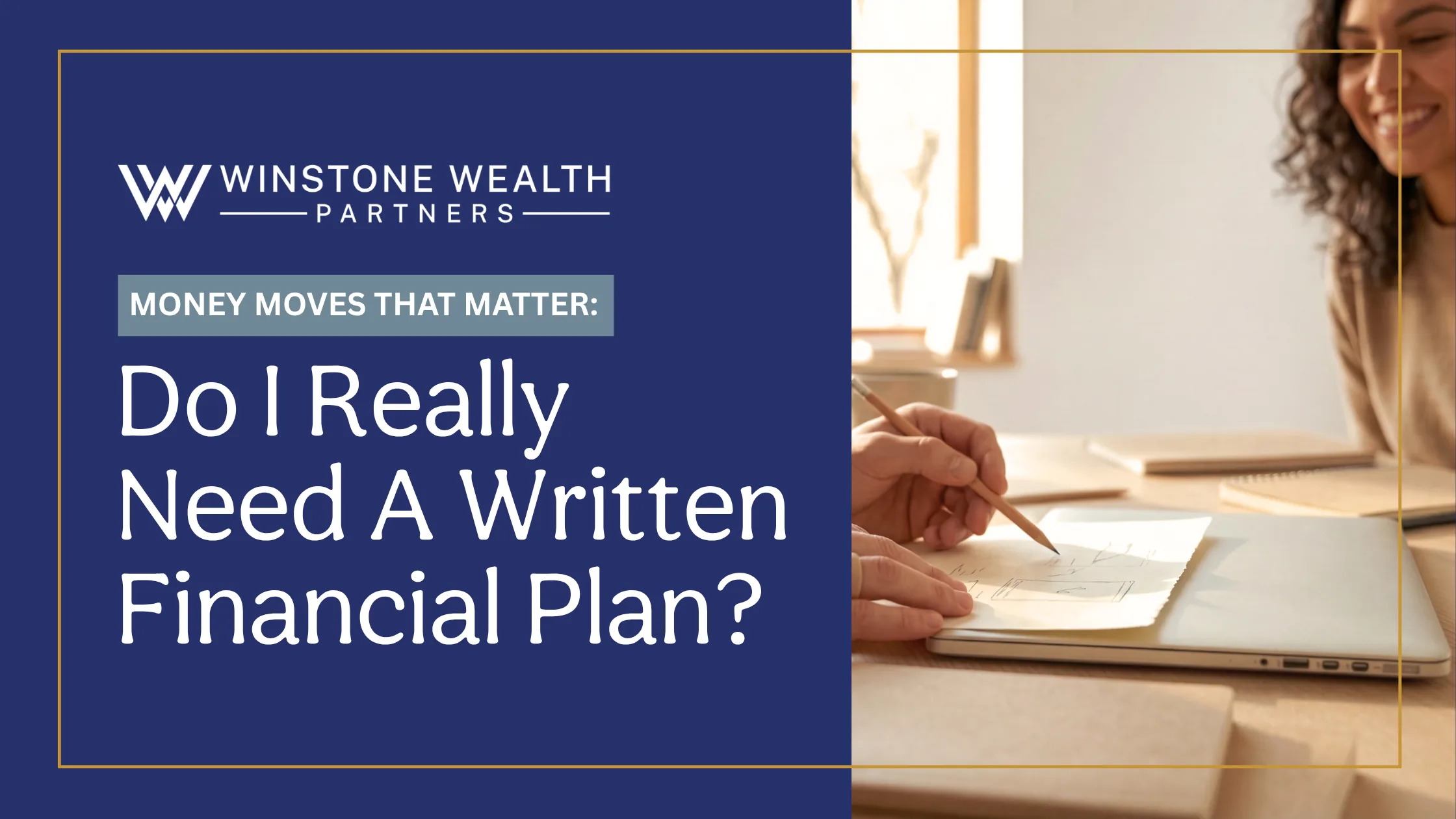 Do I Really Need A Written Financial Plan?