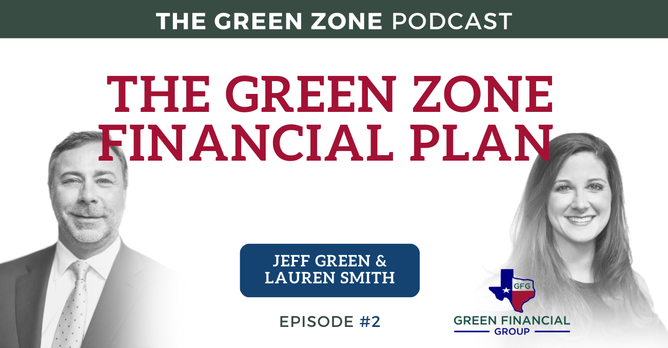 The Green Zone Financial Plan (Ep. 2)