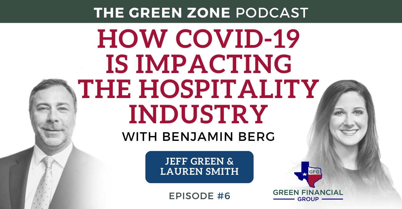 How COVID-19 is Impacting the Hospitality Industry — With Benjamin Berg (Ep. 6)