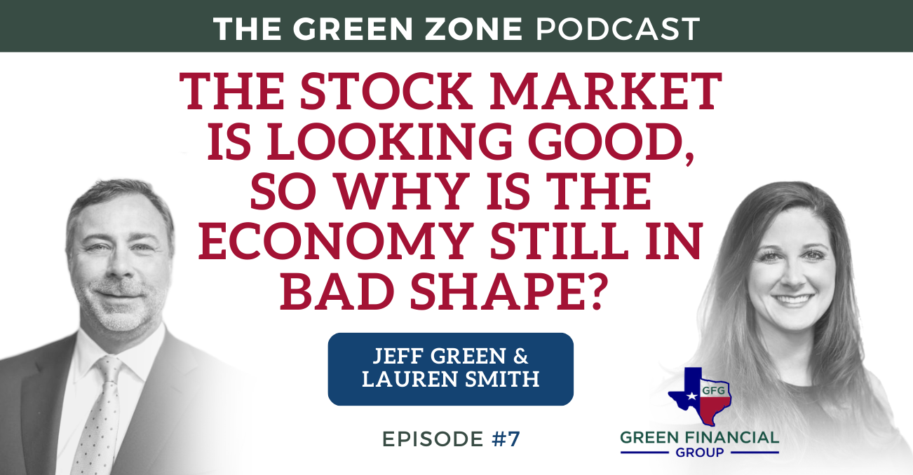 The Stock Market is Looking Good, So Why is the Economy Still in Bad Shape? (Ep. 7)