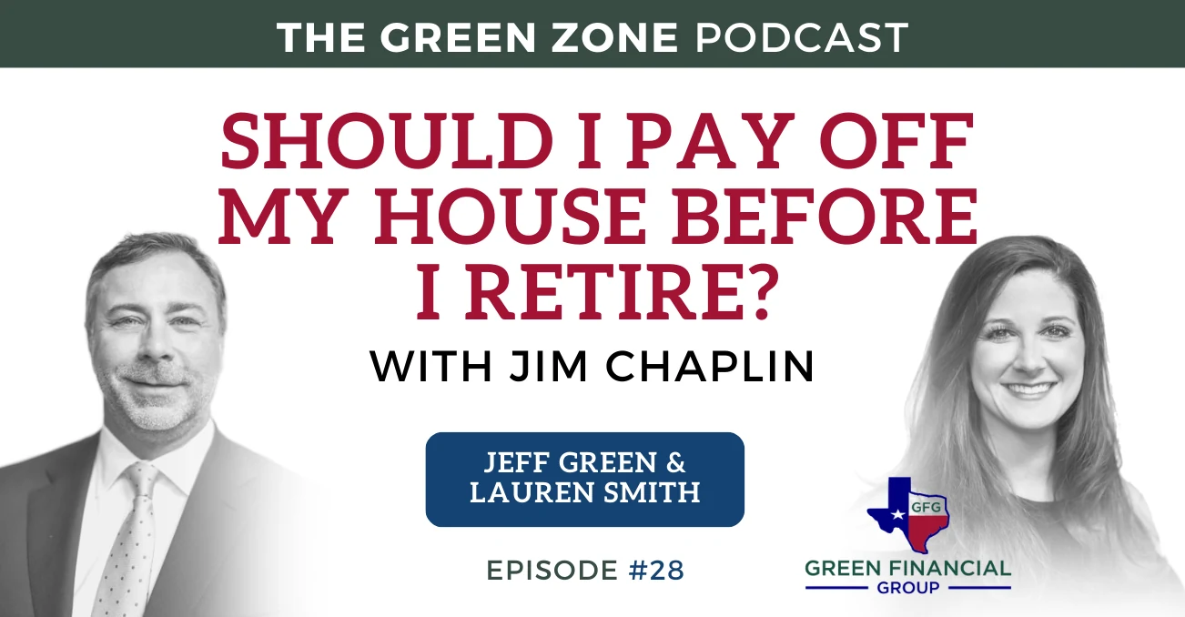 Should I Pay Off My House Before I Retire? With Jim Chaplin (Ep. 28)
