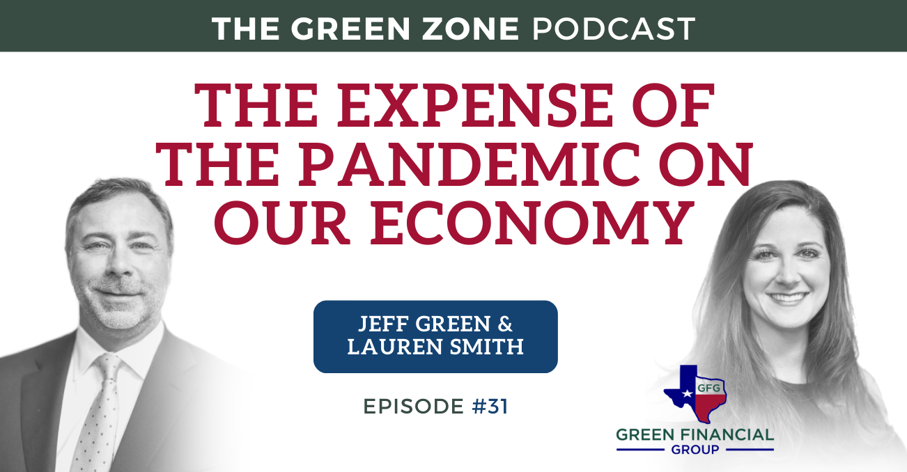 The Expense of the Pandemic on Our Economy (Ep. 31)