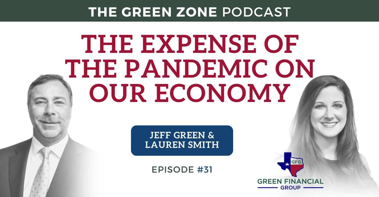 The Expense of the Pandemic on Our Economy (Ep. 31)