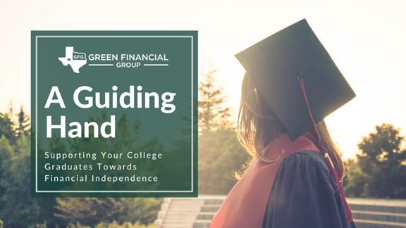 A Guiding Hand: Supporting Your College Graduates Towards Financial Independence