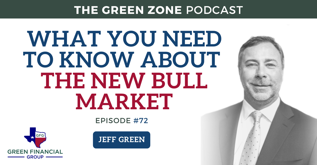 What You Need To Know About The New Bull Market (Ep. 72)