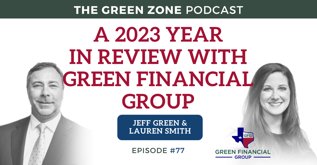 2023 Year in Review with Green Financial Group (Ep. 77)
