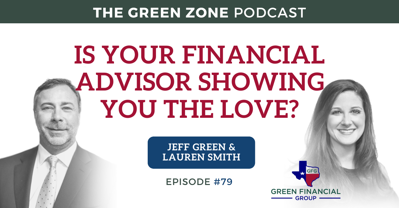 Is Your Financial Advisor Showing You The Love? (Ep. 79)
