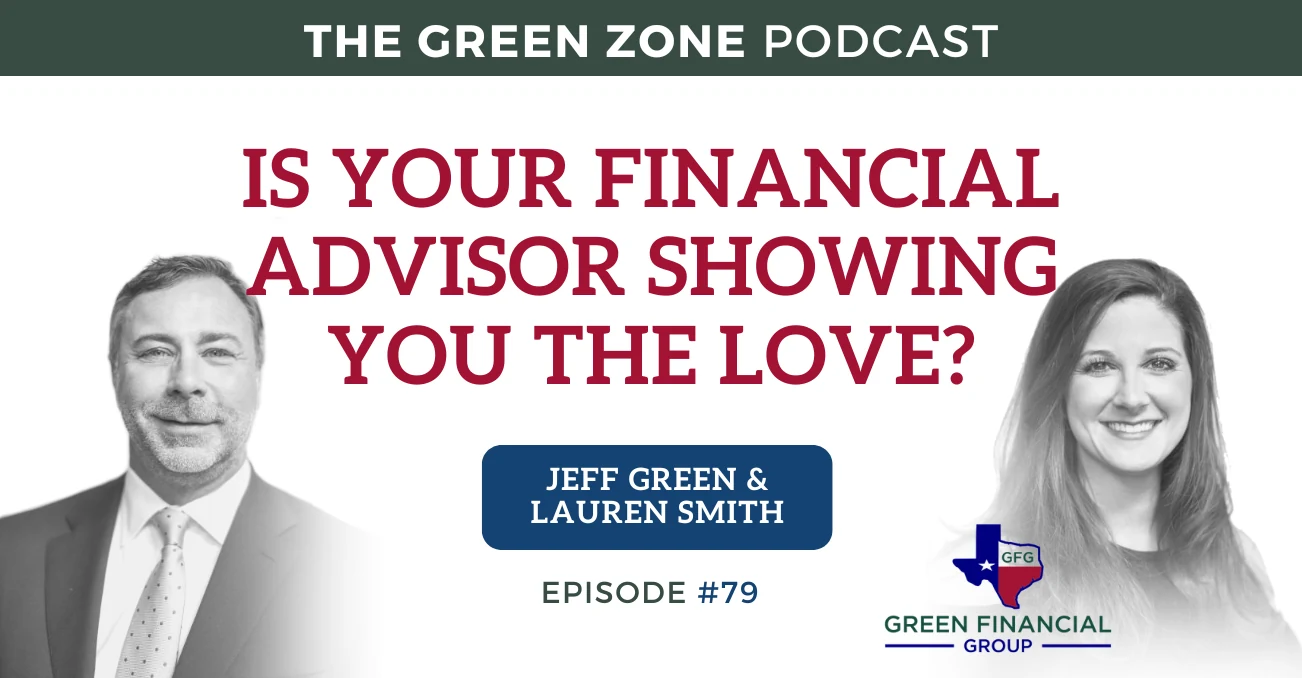 Is Your Financial Advisor Showing You The Love? (Ep. 79)