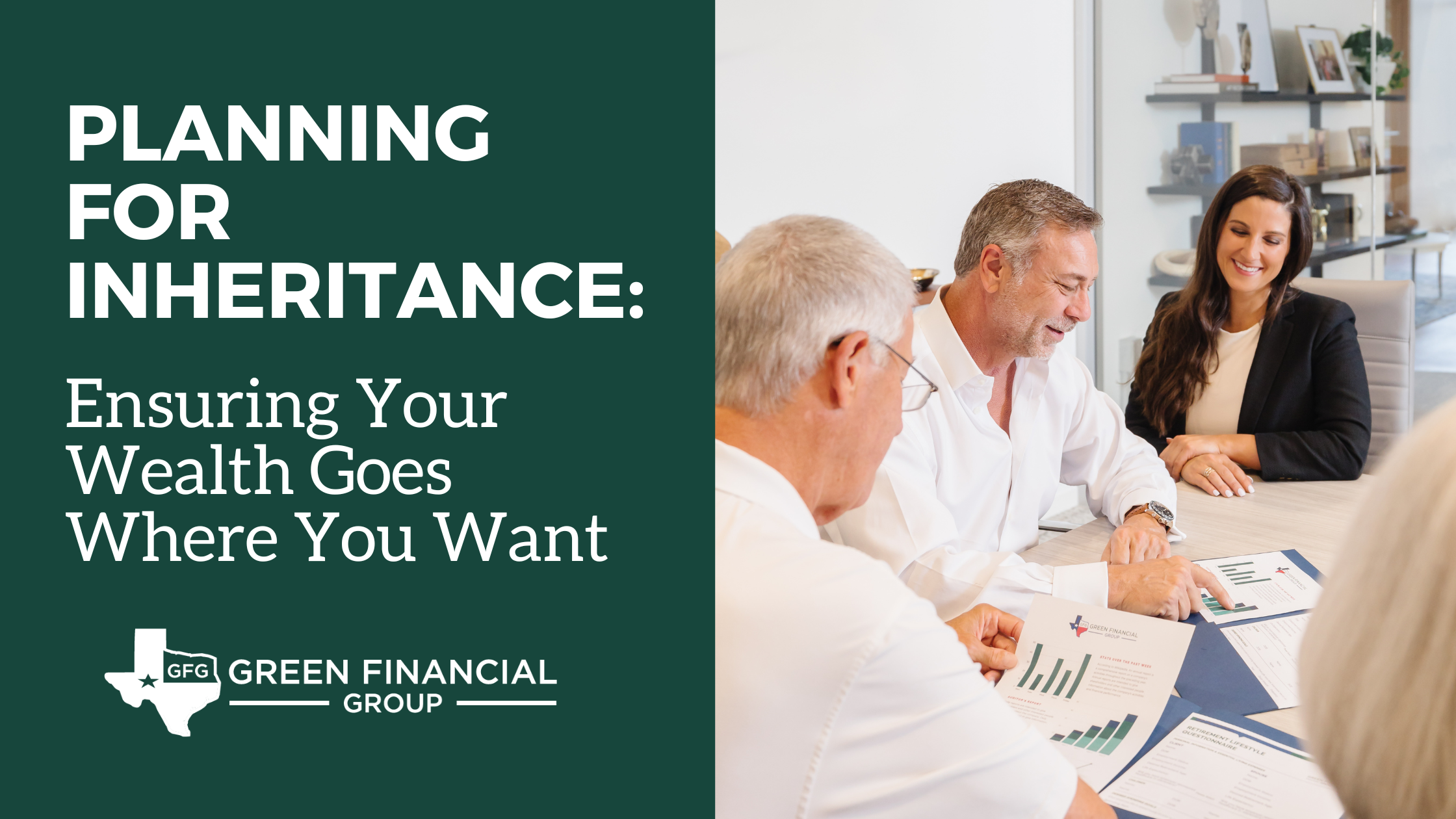 Planning for Inheritance: Ensuring Your Wealth Goes Where You Want