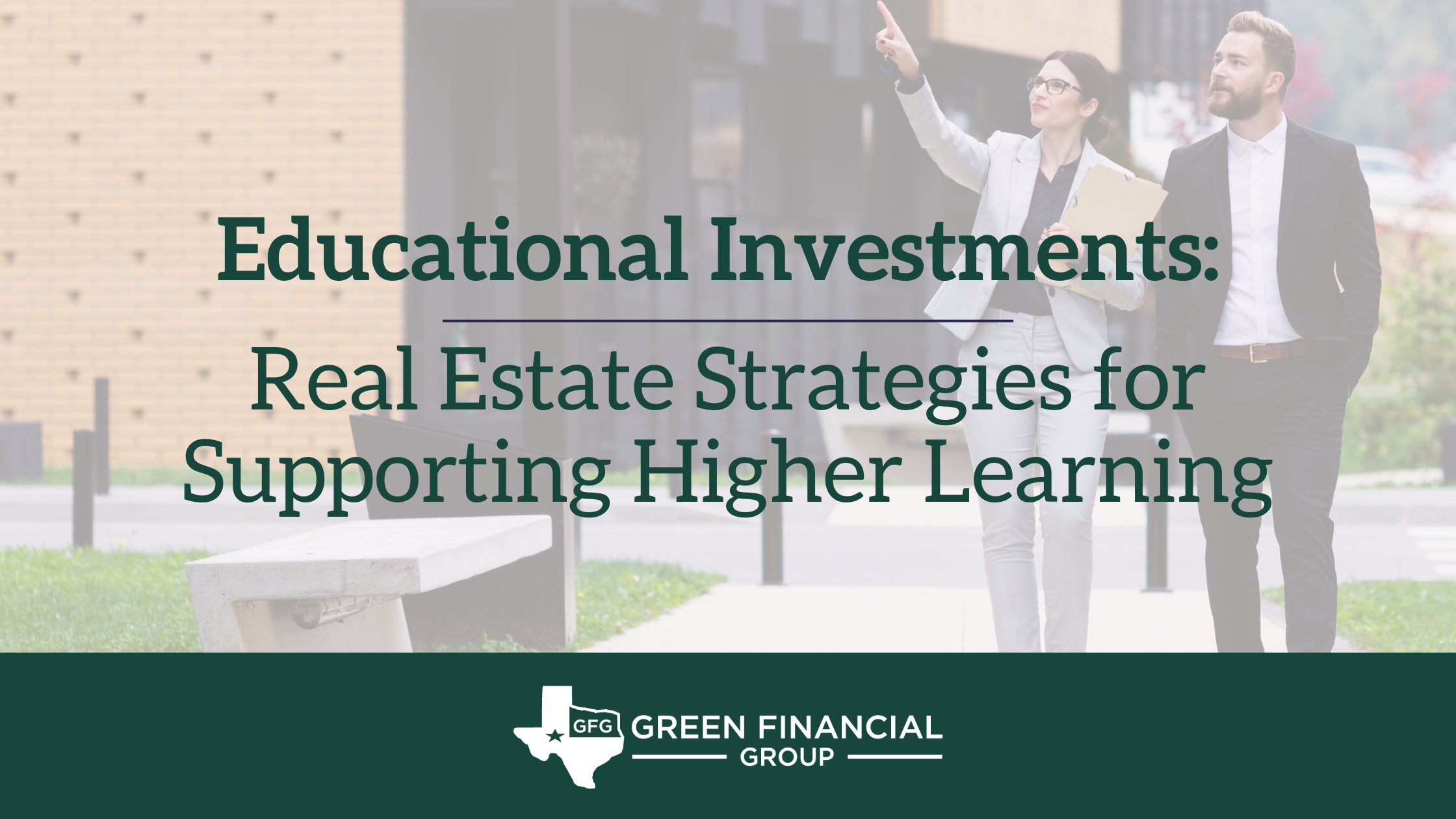 Educational Investments: Real Estate Strategies for Supporting Higher Learning