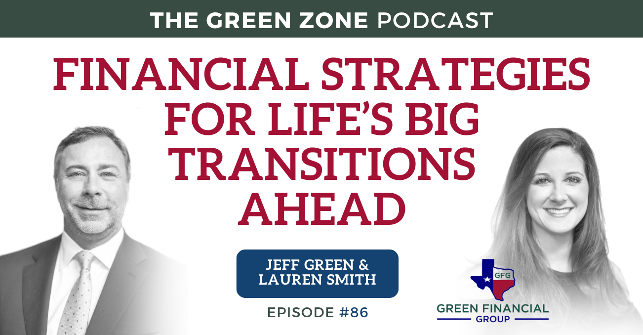 Financial Strategies For Life’s Big Transitions Ahead (Ep. 86)