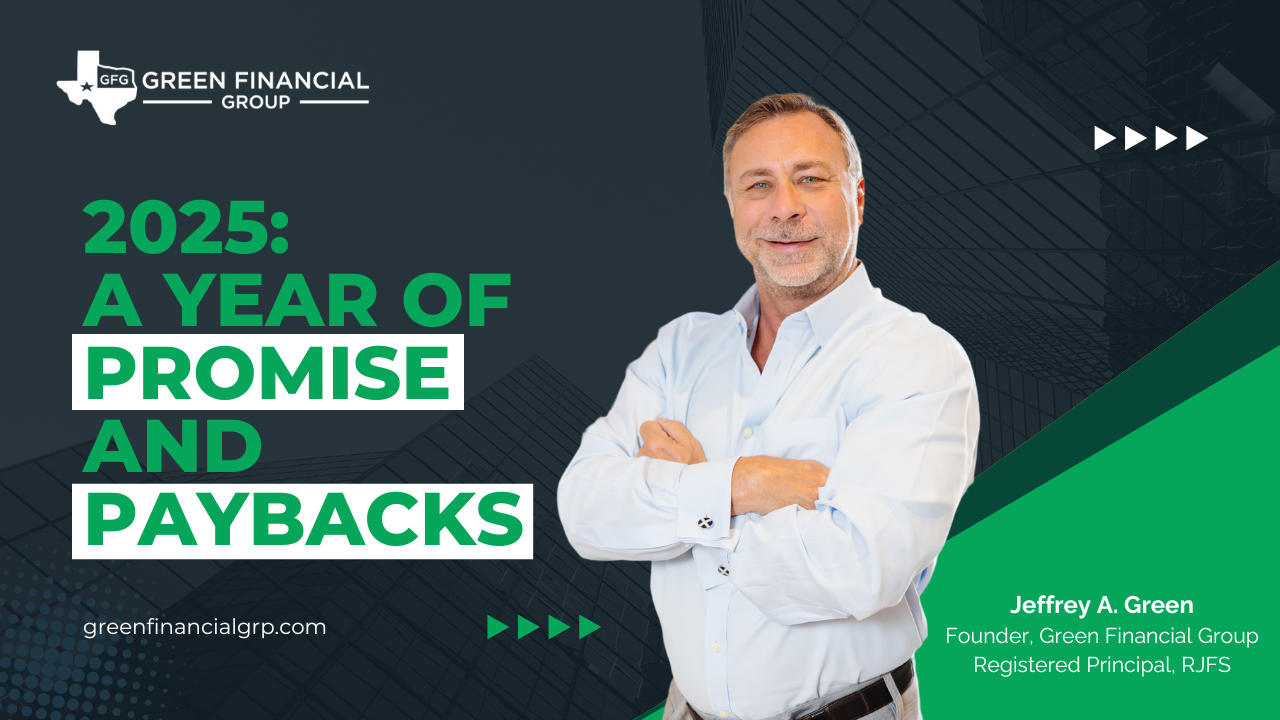 2025: A Year of Promise and Paybacks