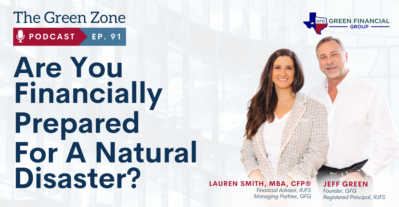 Are You Financially Prepared For A Natural Disaster? (Ep. 91)