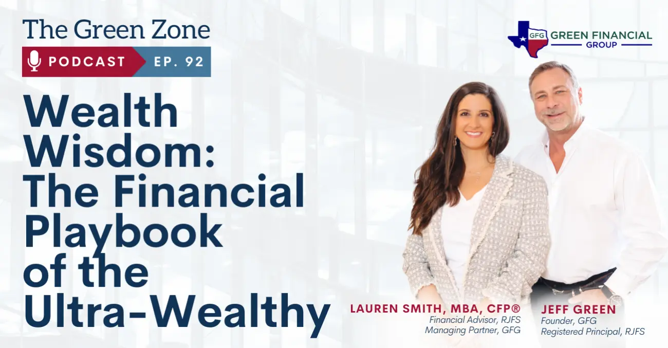 Wealth Wisdom: The Financial Playbook of the Ultra-Wealthy (Ep. 92)