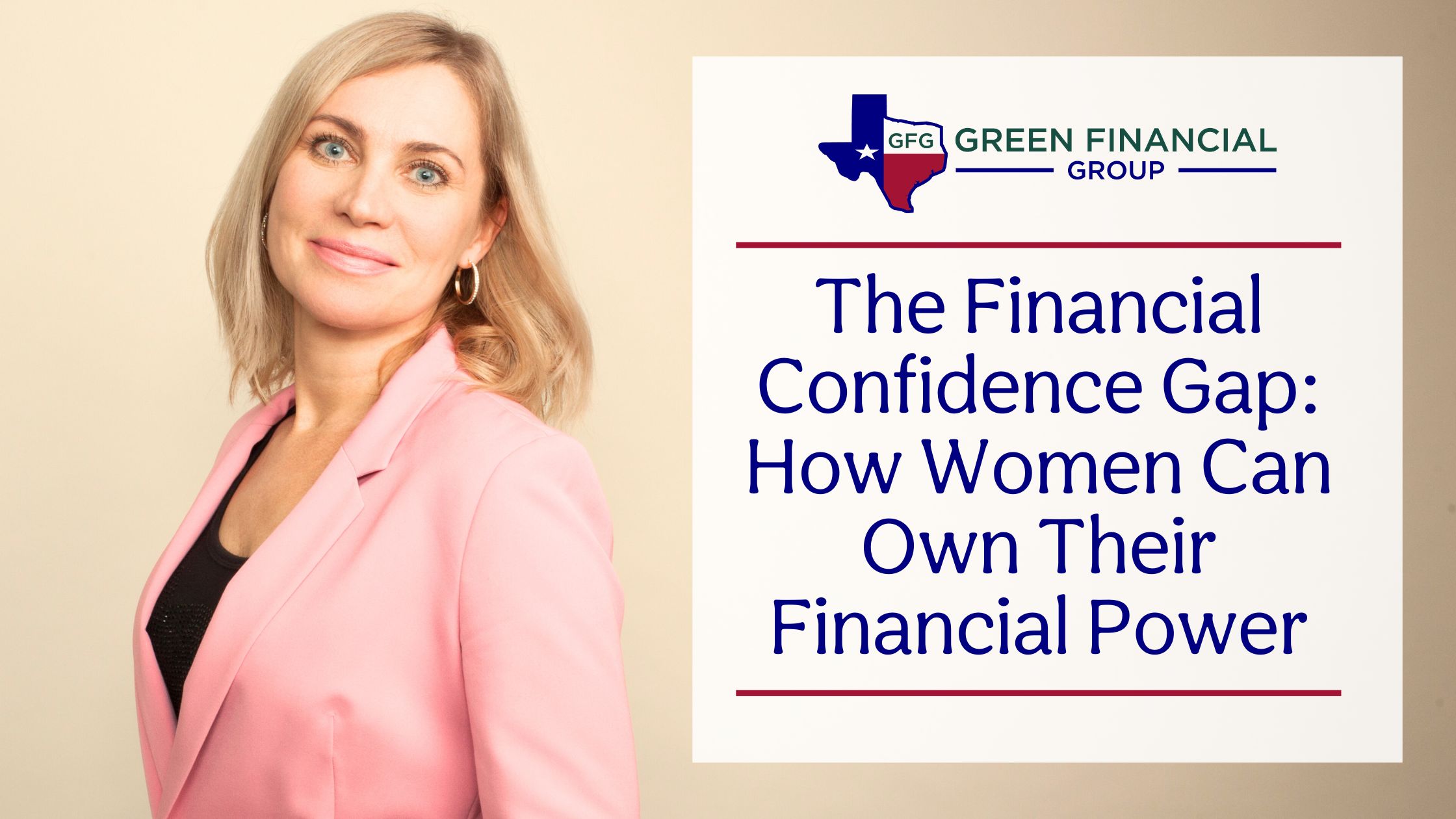 The Financial Confidence Gap: How Women Can Own Their Financial Power