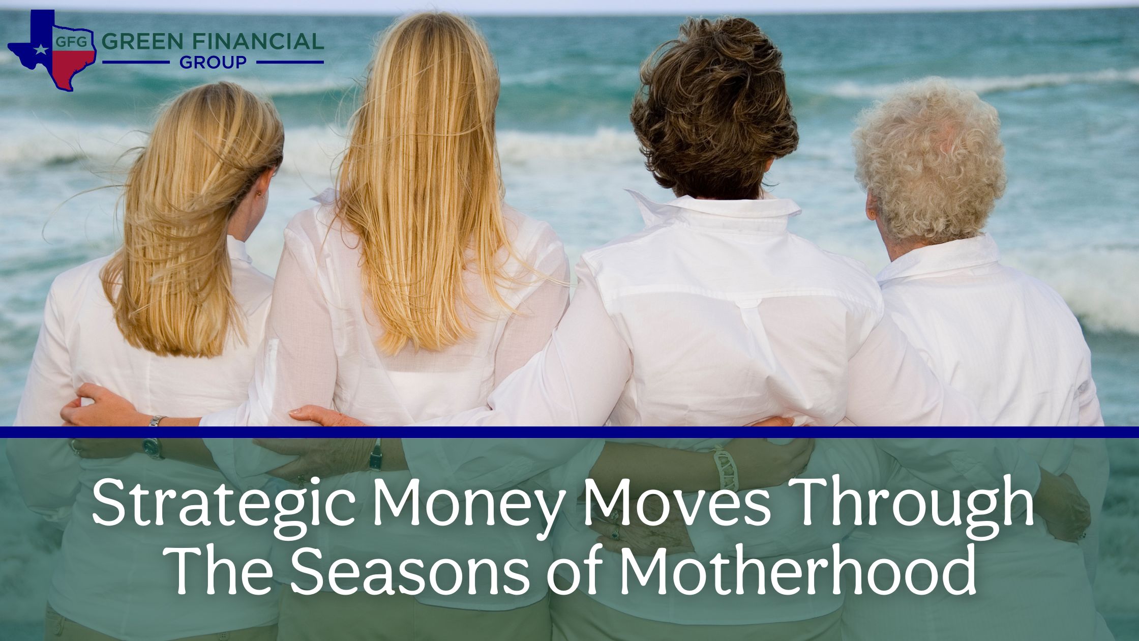 Strategic Money Moves Through The Seasons of Motherhood