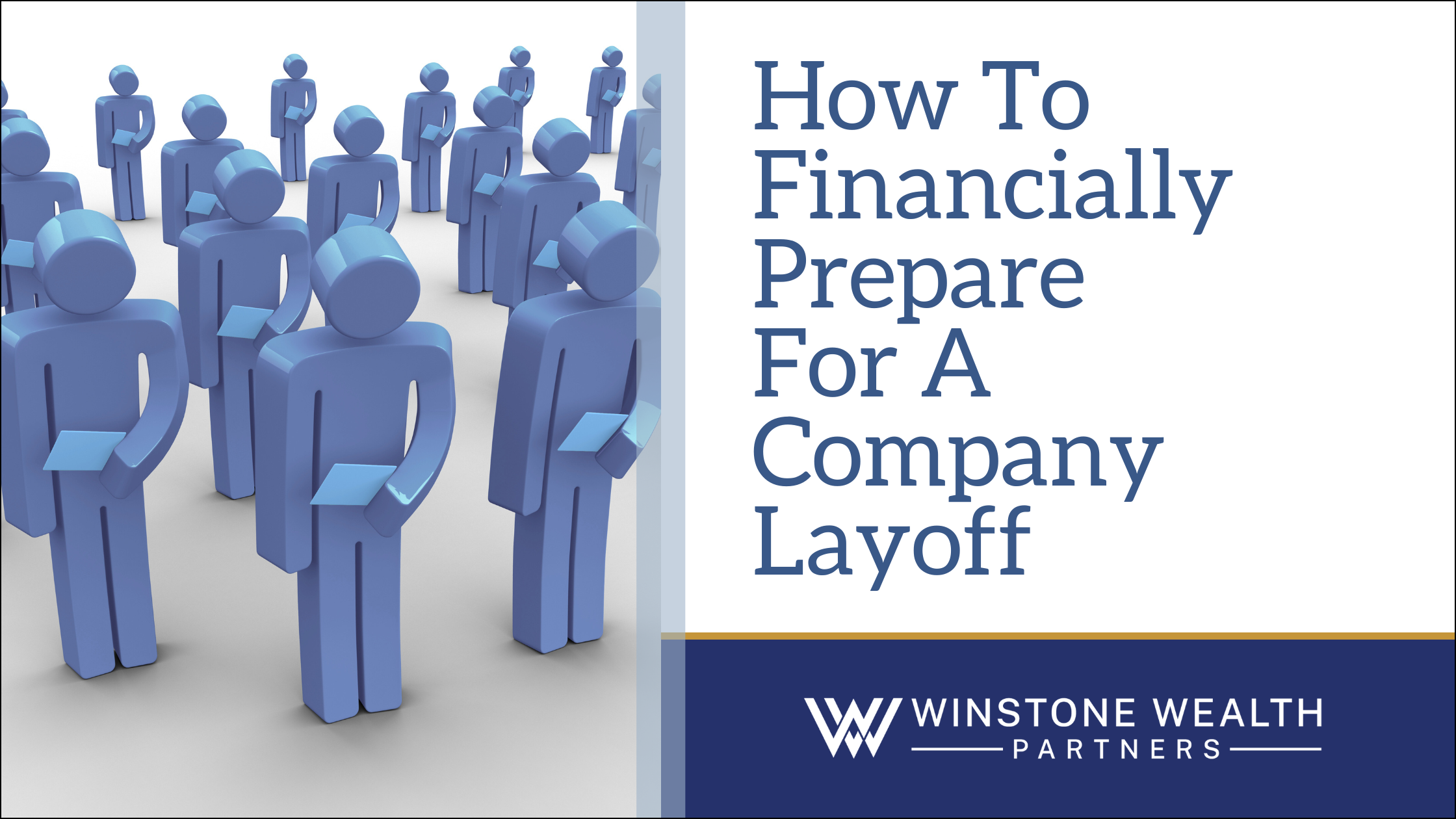 How to Financially Prepare for a Company Layoff