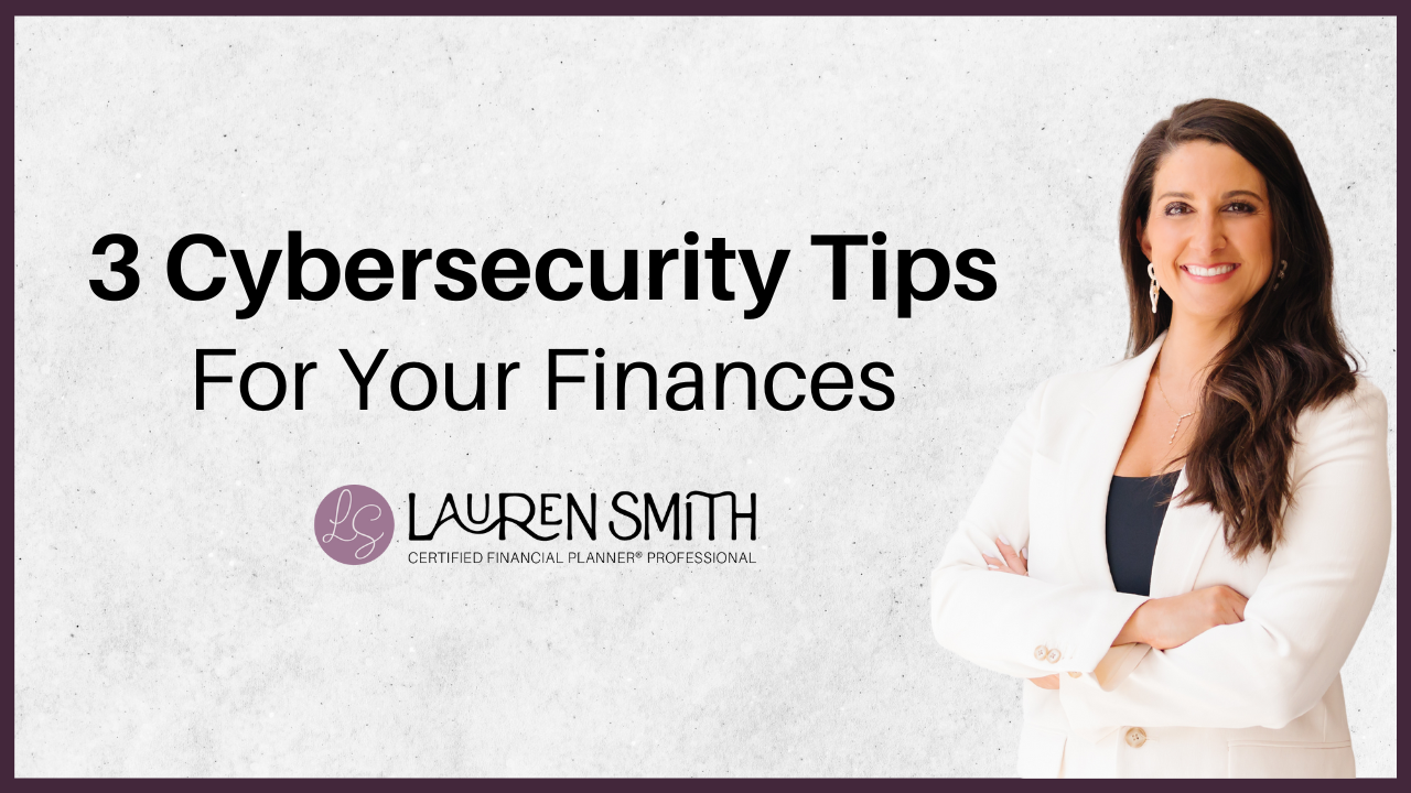 3 Cybersecurity Tips For Your Finances