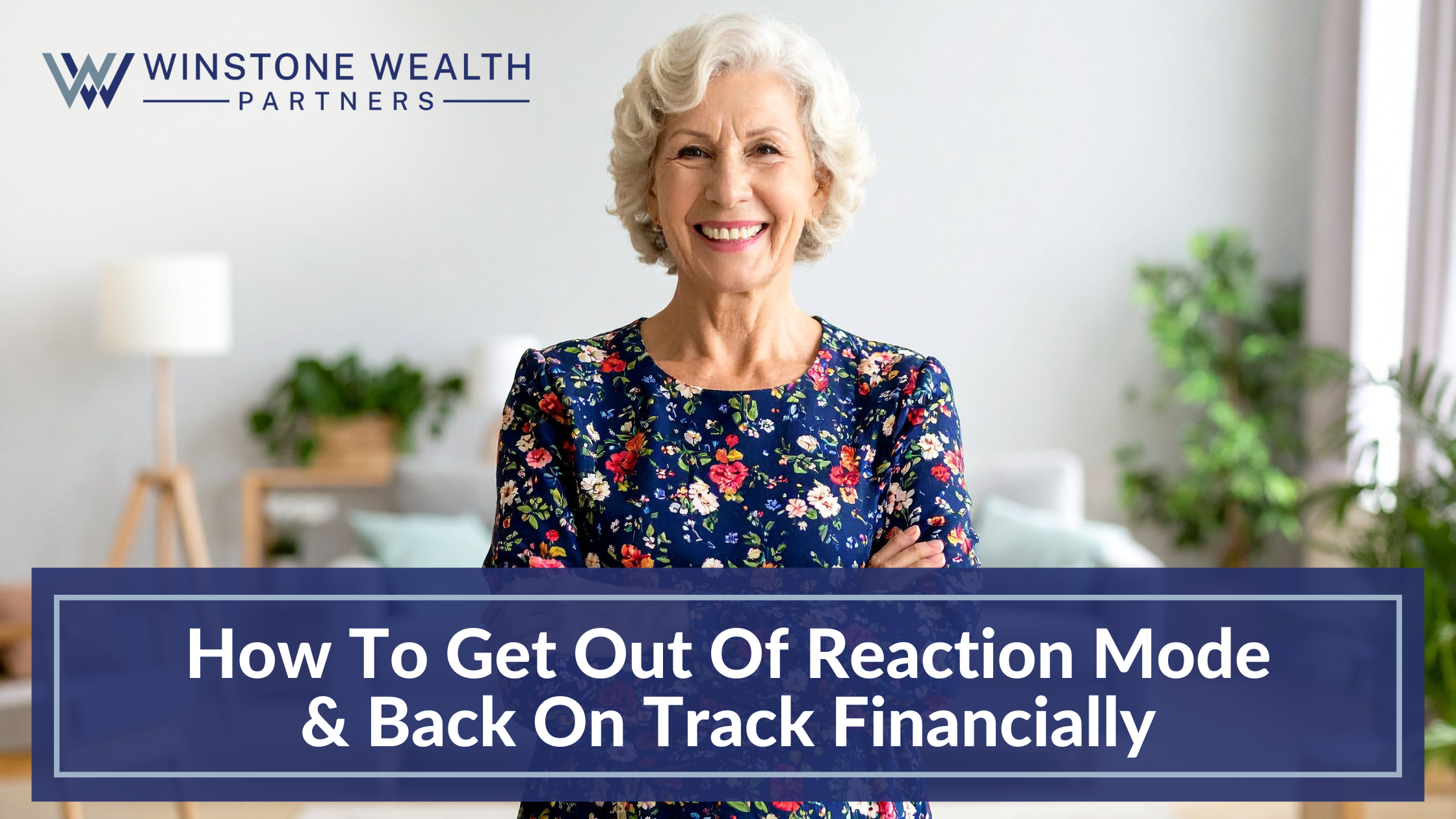 How To Get Out Of Reaction Mode & Back On Track Financially