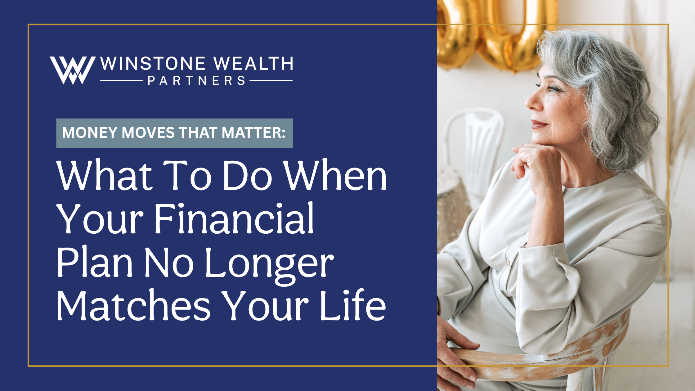 What To Do When Your Financial Plan No Longer Matches Your Life