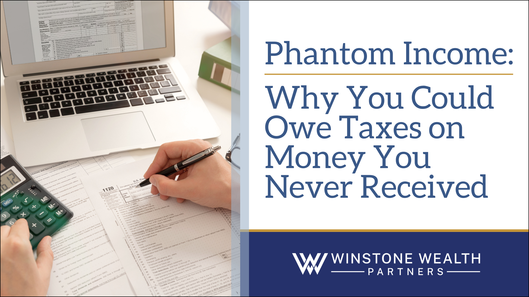 Phantom Income: Why You Could Owe Taxes on Money You Never Received