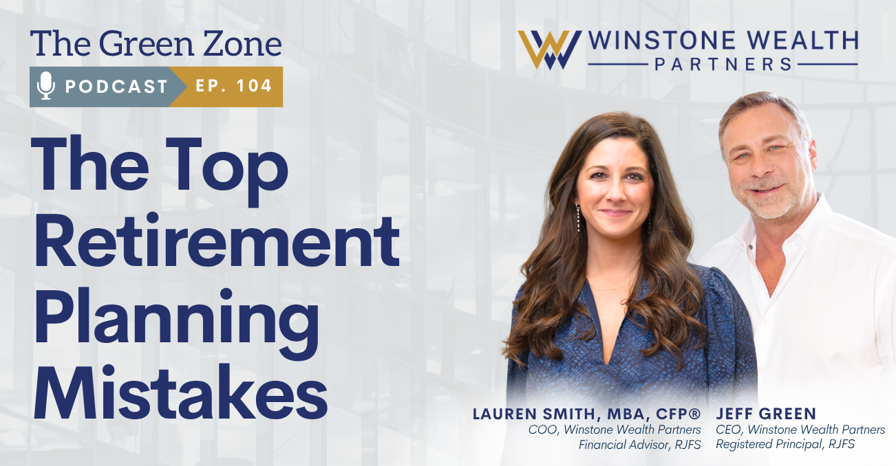 The Top Retirement Planning Mistakes (Ep. 104)