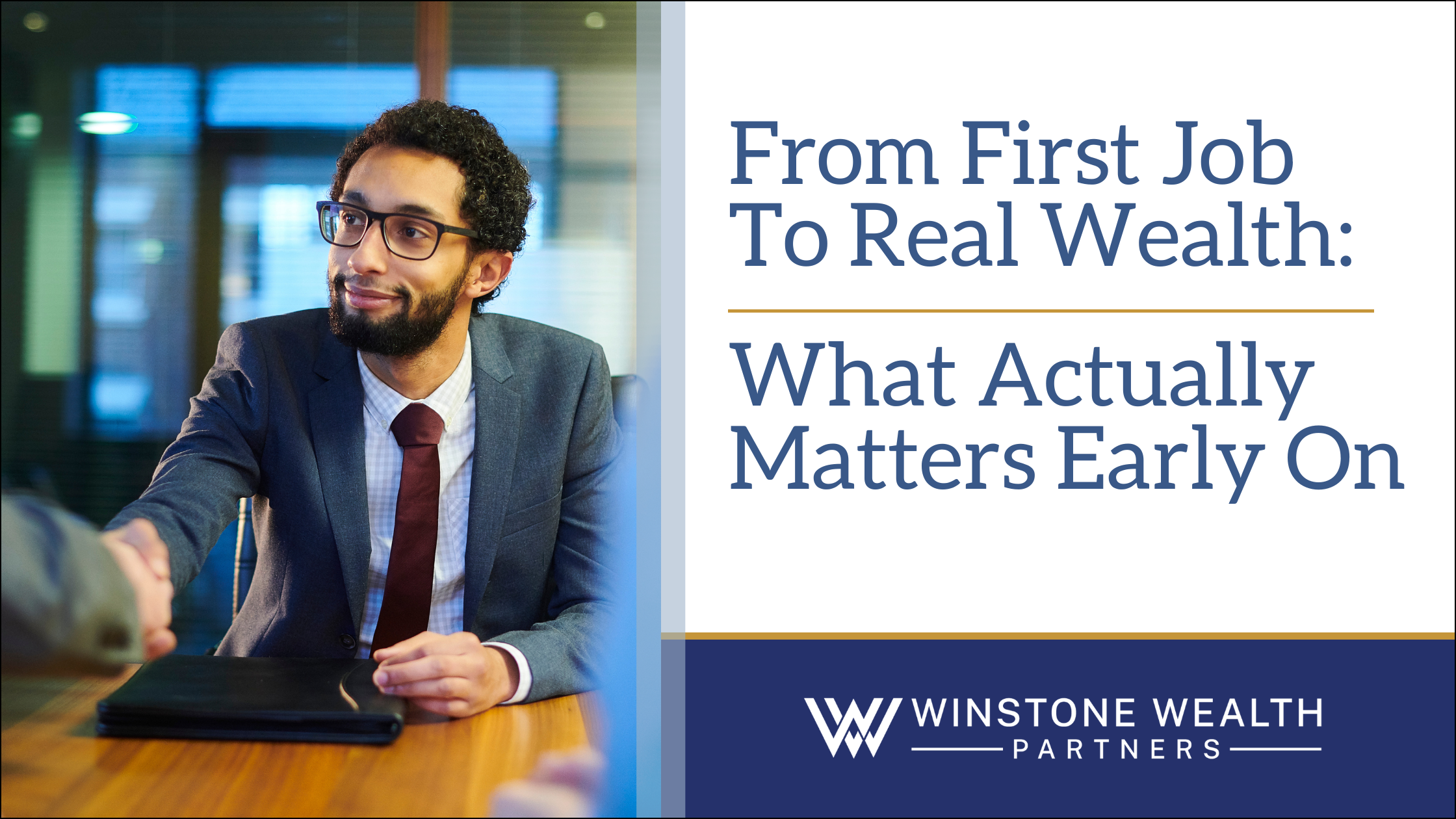 From First Job To Real Wealth: What Actually Matters Early On