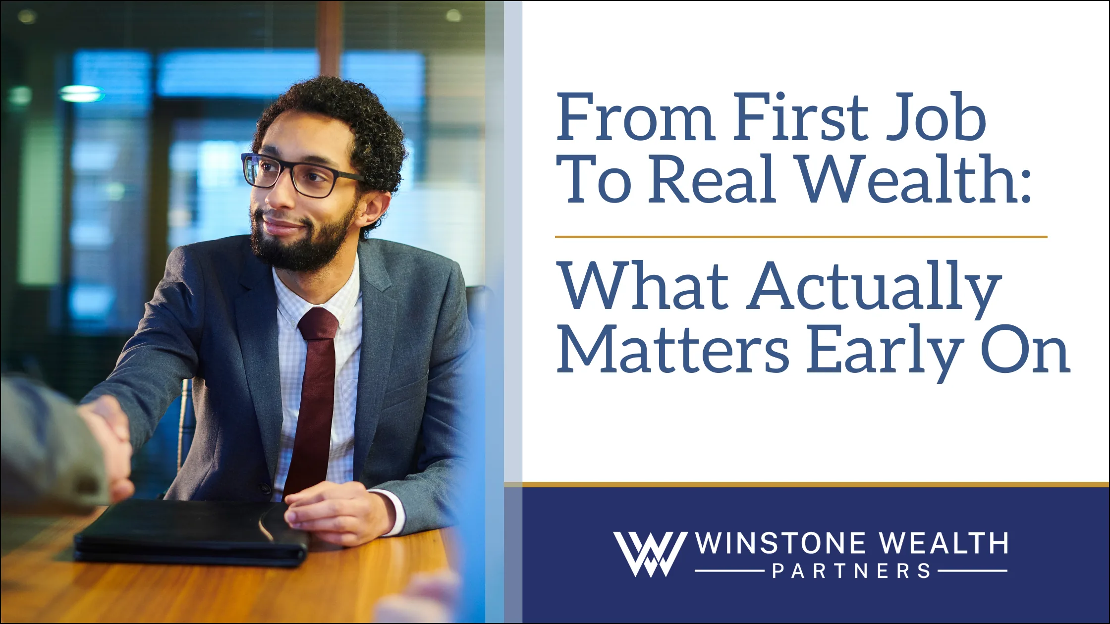 From First Job To Real Wealth: What Actually Matters Early On