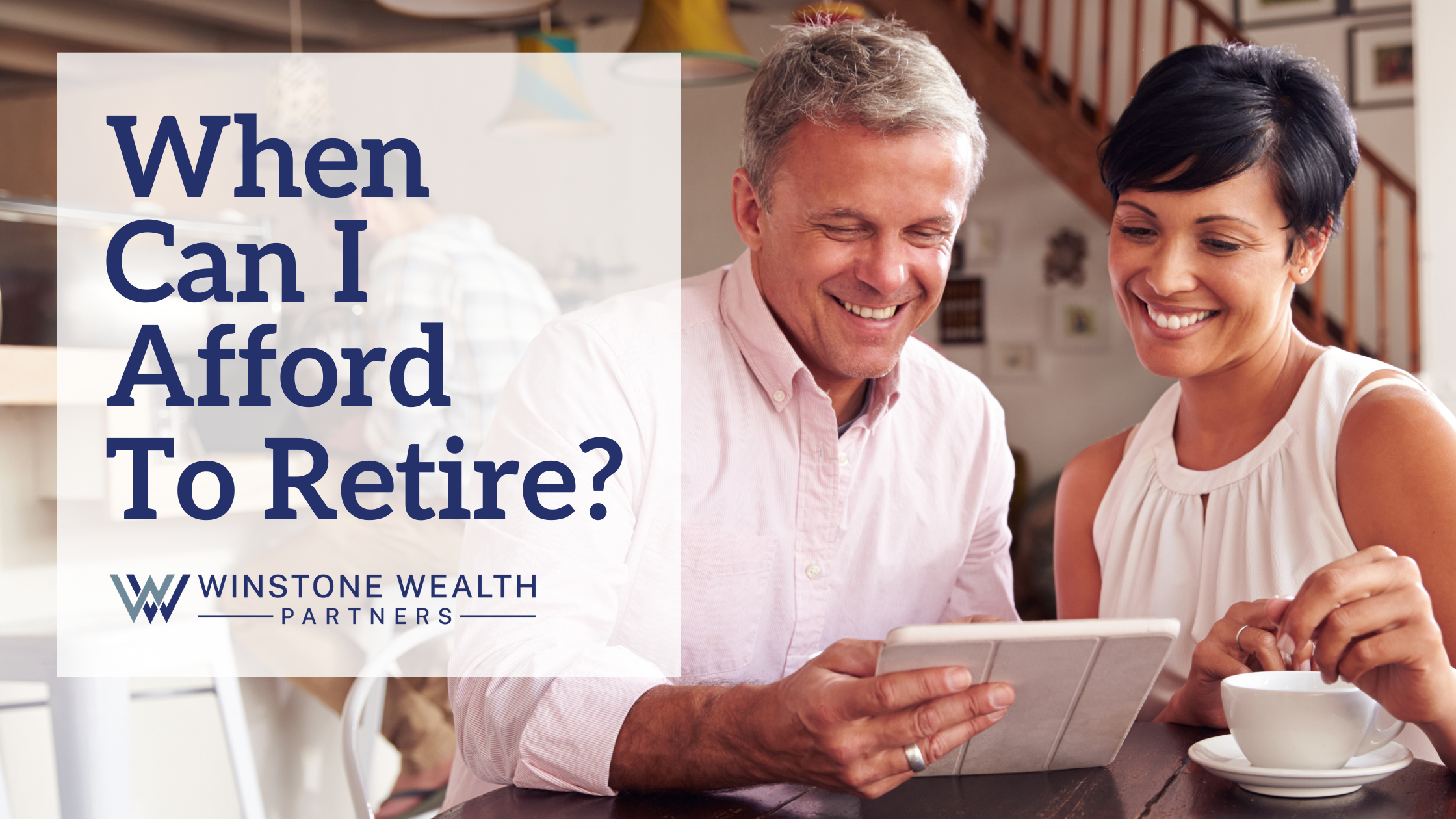When Can I Afford to Retire?