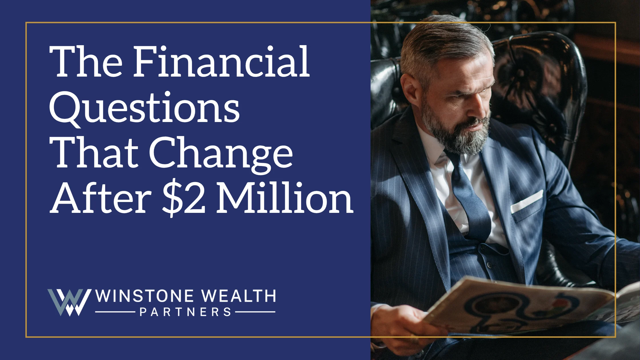 The Financial Questions That Change After $2 Million