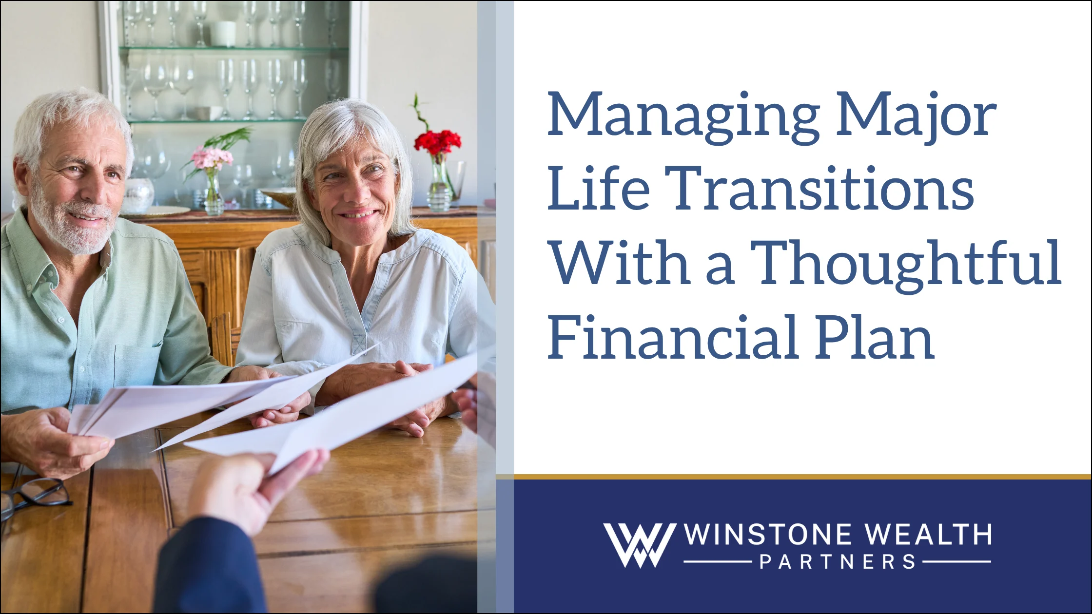 Managing Major Life Transitions With a Thoughtful Financial Plan