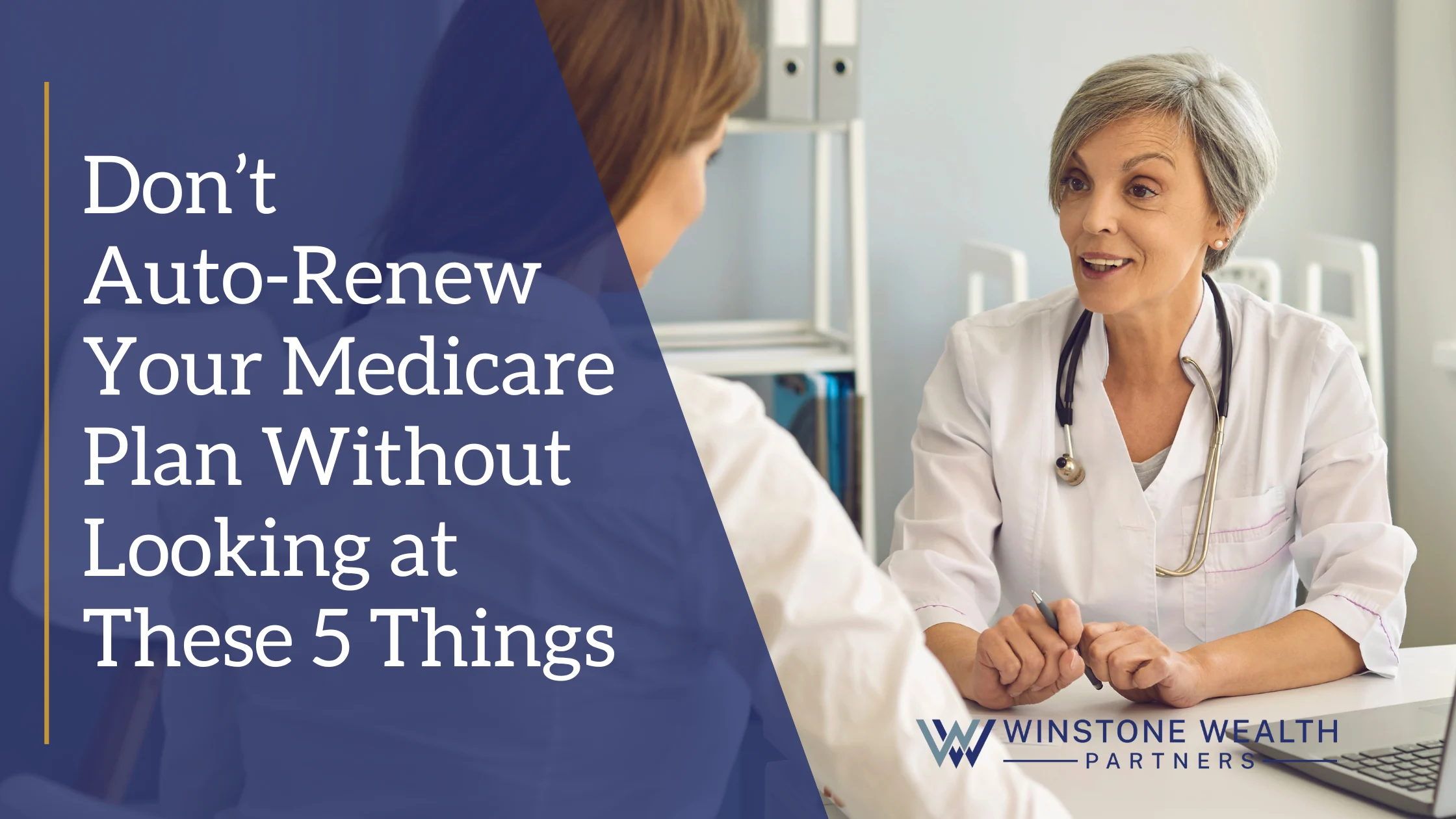 Don’t Auto-Renew Your Medicare Plan Without Looking at These 5 Things